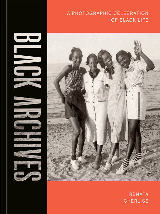 Title details for Black Archives by Renata Cherlise - Available